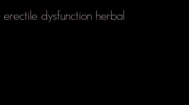 erectile dysfunction herbal