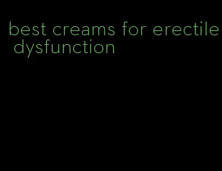 best creams for erectile dysfunction