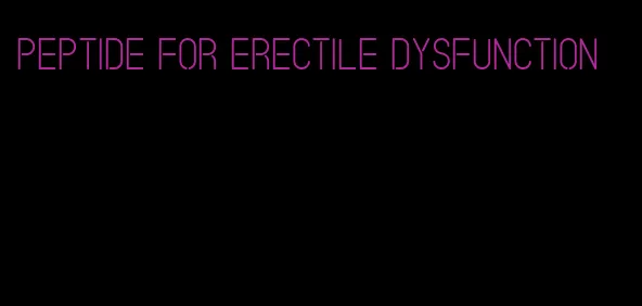 peptide for erectile dysfunction