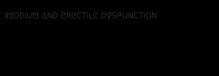 imodium and erectile dysfunction