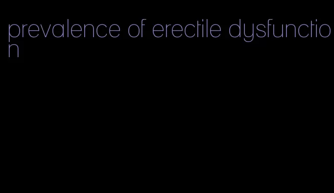 prevalence of erectile dysfunction