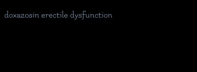 doxazosin erectile dysfunction