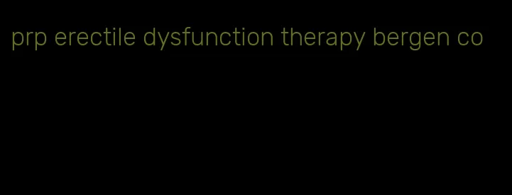 prp erectile dysfunction therapy bergen co