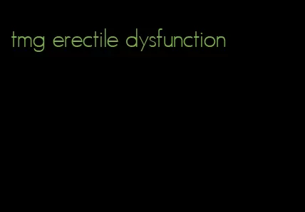 tmg erectile dysfunction