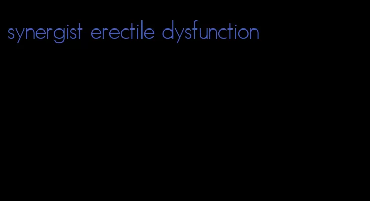 synergist erectile dysfunction