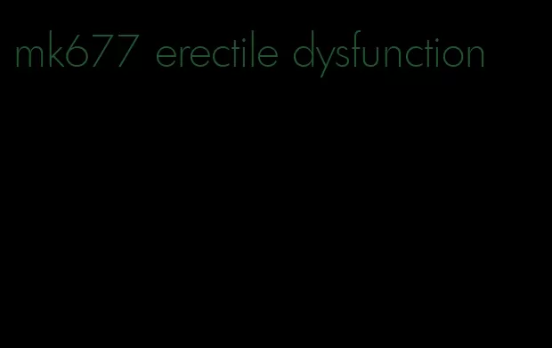 mk677 erectile dysfunction