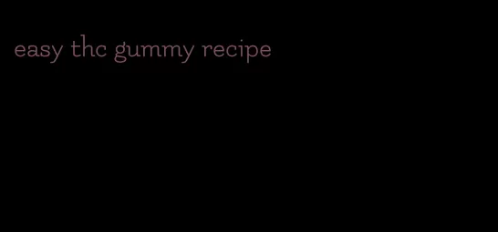 easy thc gummy recipe