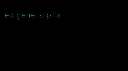 ed generic pills