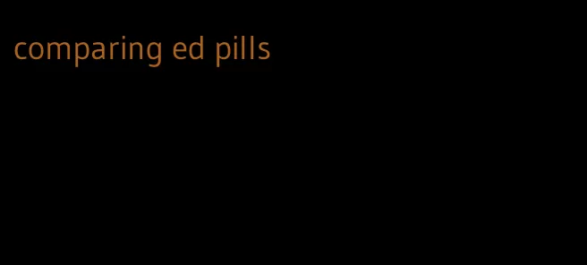 comparing ed pills