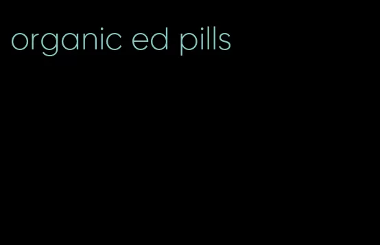 organic ed pills