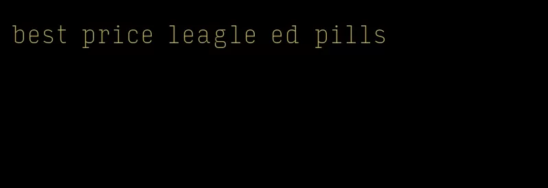 best price leagle ed pills