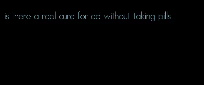 is there a real cure for ed without taking pills