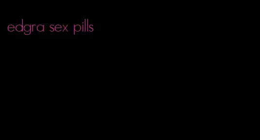 edgra sex pills