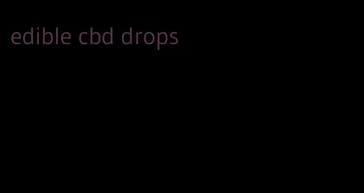 edible cbd drops