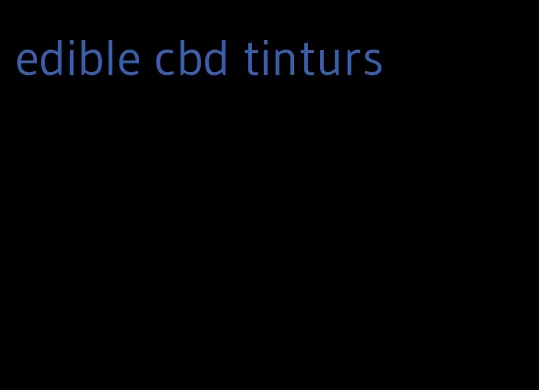 edible cbd tinturs