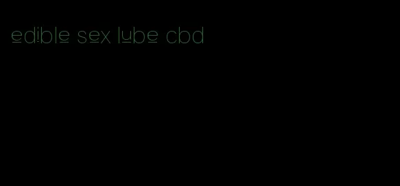 edible sex lube cbd