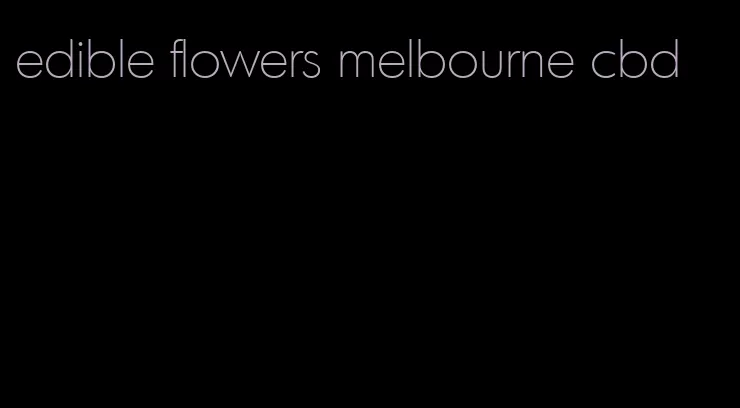 edible flowers melbourne cbd