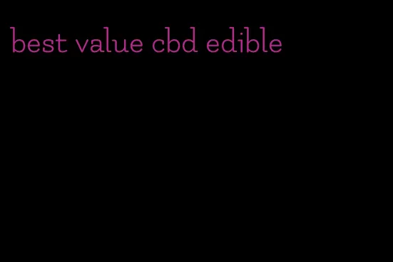 best value cbd edible