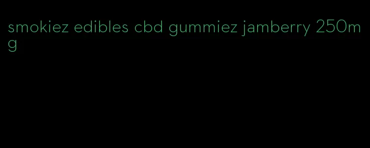 smokiez edibles cbd gummiez jamberry 250mg