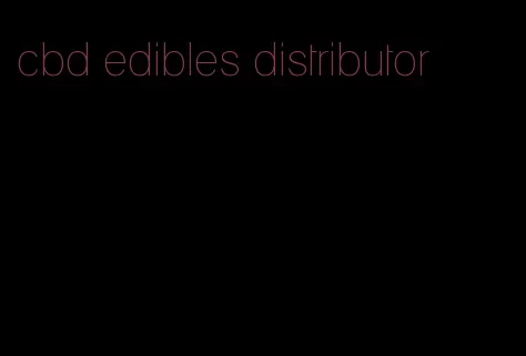 cbd edibles distributor