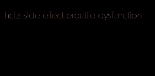 hctz side effect erectile dysfunction