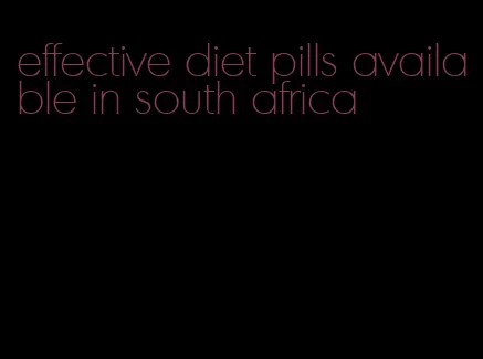 effective diet pills available in south africa