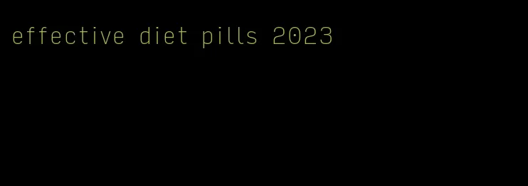 effective diet pills 2023