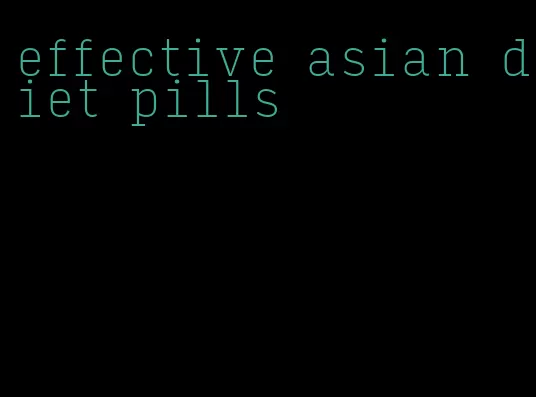 effective asian diet pills