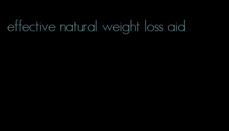 effective natural weight loss aid