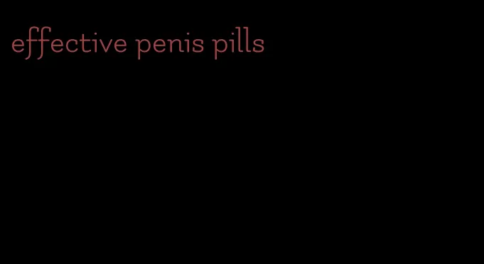 effective penis pills