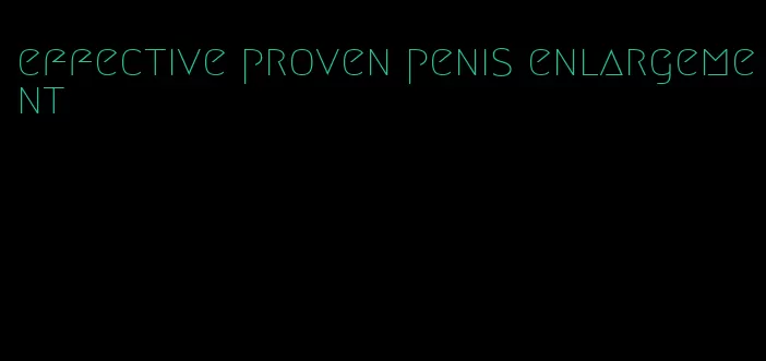 effective proven penis enlargement