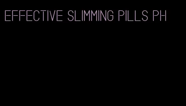 effective slimming pills ph