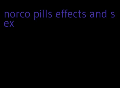 norco pills effects and sex