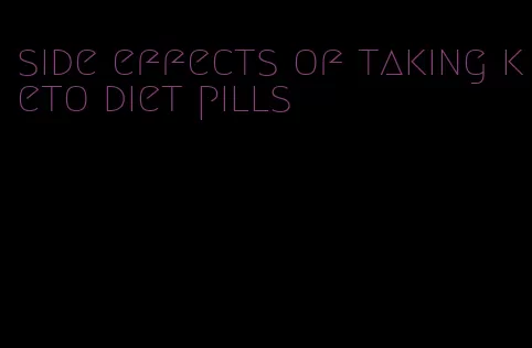 side effects of taking keto diet pills