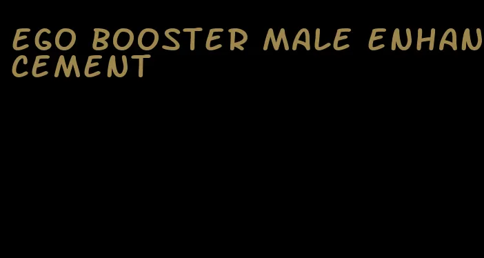 ego booster male enhancement