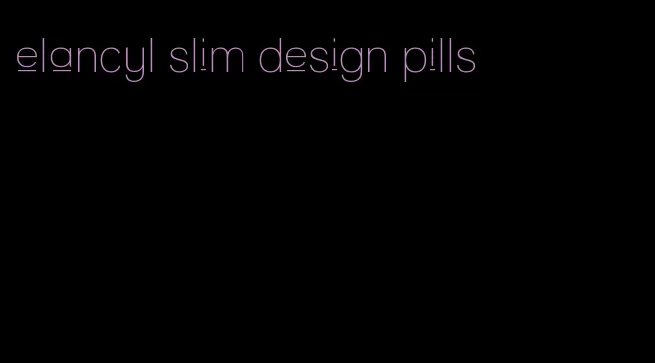 elancyl slim design pills