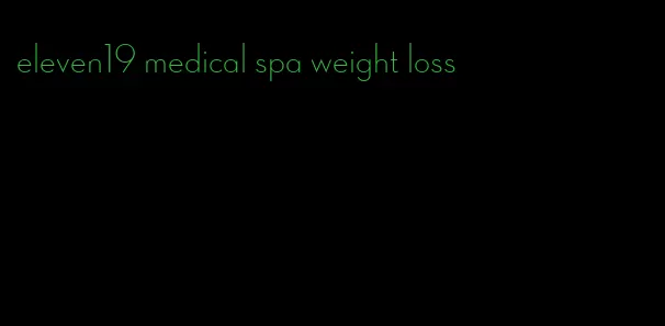 eleven19 medical spa weight loss