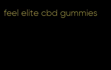 feel elite cbd gummies