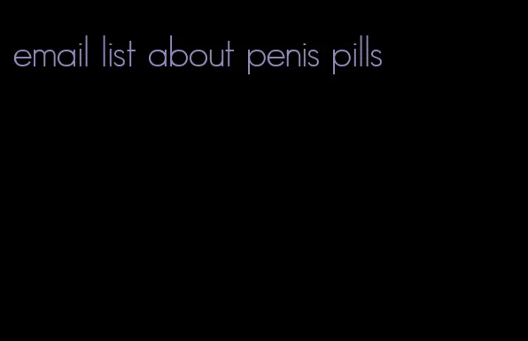 email list about penis pills