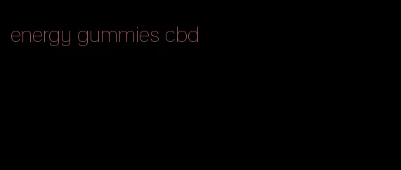 energy gummies cbd