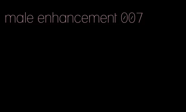 male enhancement 007