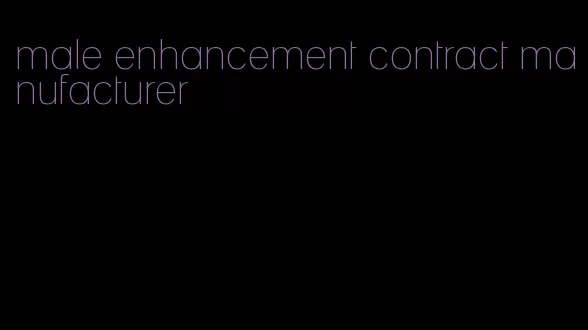 male enhancement contract manufacturer