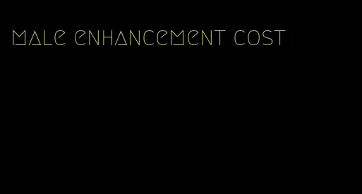 male enhancement cost