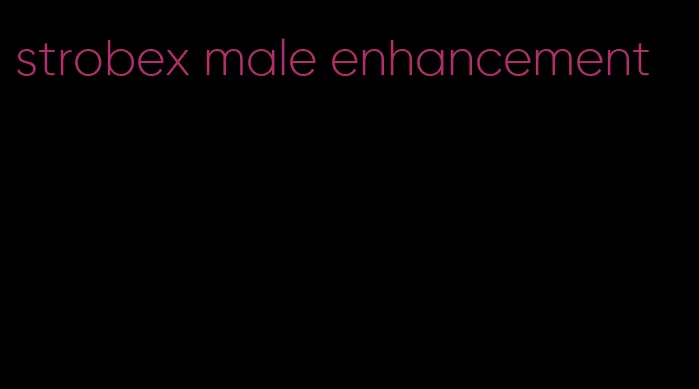 strobex male enhancement