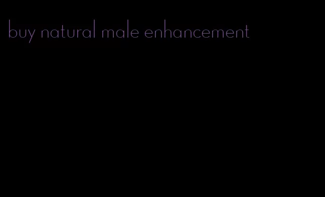 buy natural male enhancement