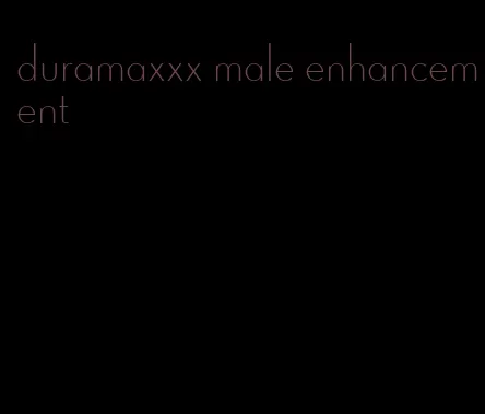 duramaxxx male enhancement