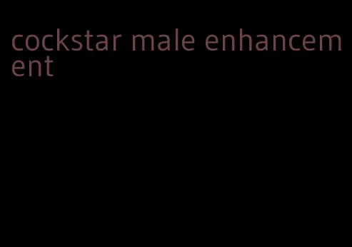 cockstar male enhancement