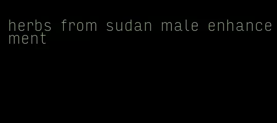 herbs from sudan male enhancement