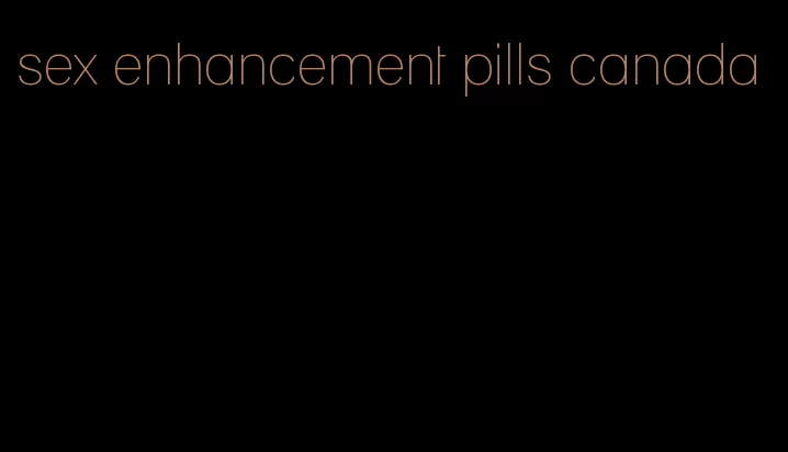 sex enhancement pills canada