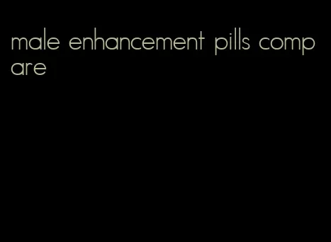 male enhancement pills compare